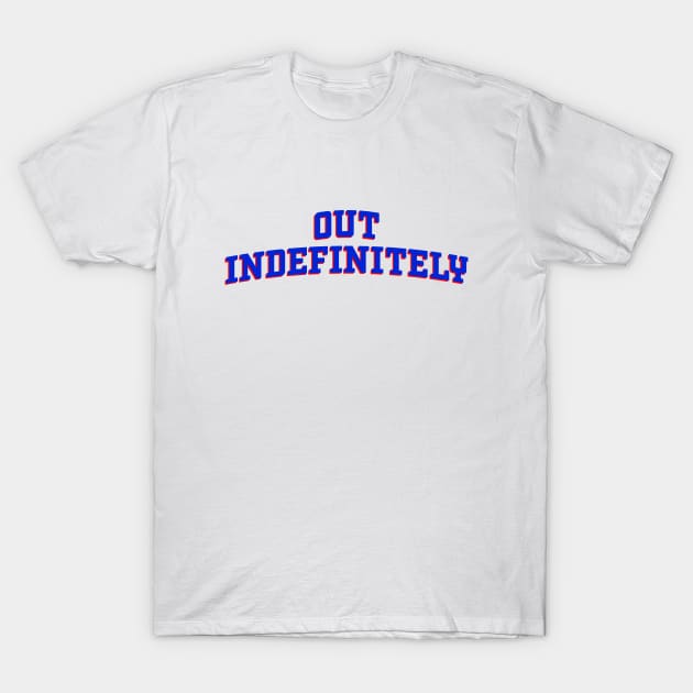 Out Indefinitely 2 T-Shirt by OptionaliTEES